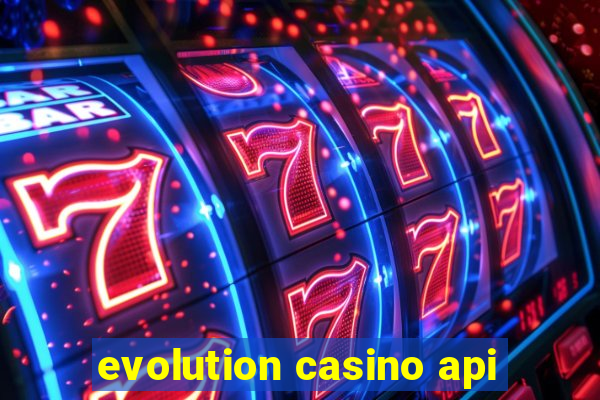 evolution casino api